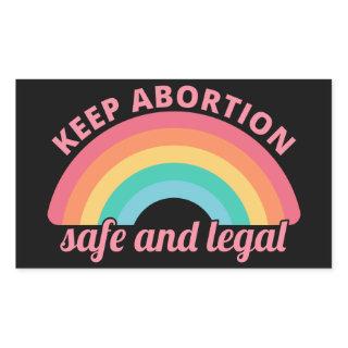 Pro Abortion - Keep Abortion Safe And Legal II Rectangular Sticker