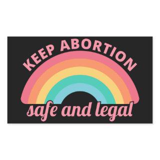 Pro Abortion - Keep Abortion Safe And Legal II Rectangular Sticker