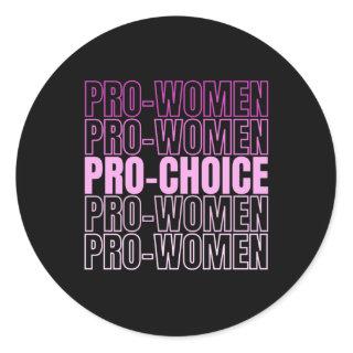 Pro Women Pro Choice - Abortion Rights Classic Round Sticker
