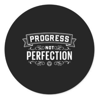 Progress Not Perfection Sober Recovery Classic Round Sticker