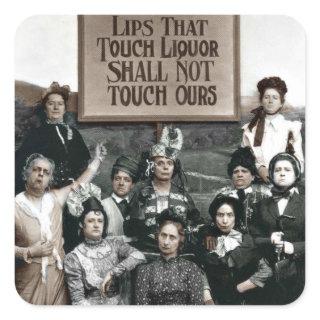 Prohibition Ladies Square Sticker