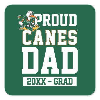 Proud Canes Dad with Class Year Square Sticker