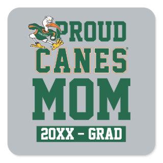 Proud Canes Mom with Class Year Square Sticker