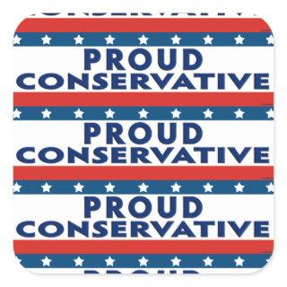 Proud Conservative Square Sticker