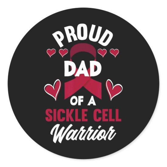 Proud Dad Of A Sickle Cell Warrior Sickle Cell Awa Classic Round Sticker
