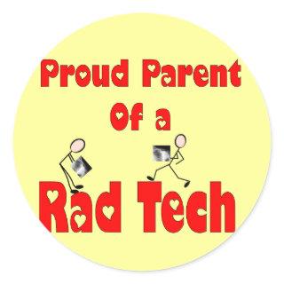 Proud Parent of a RAD TECH Classic Round Sticker