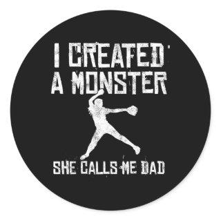 Proud Softll Dad - I Created A Monster She Calls M Classic Round Sticker