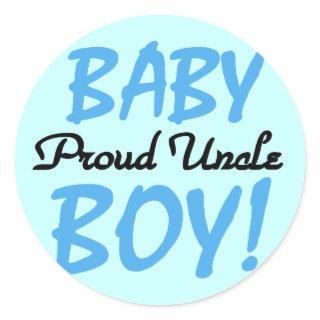 Proud Uncle Baby Boy T-shirts and Gifts Classic Round Sticker