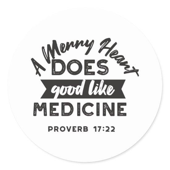 Proverbs 17:22 'A Merry Heart' Inspirational Verse Classic Round Sticker