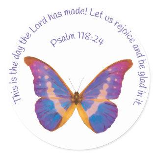 Psalm 118:24 and Watercolor Butterfly Classic Round Sticker