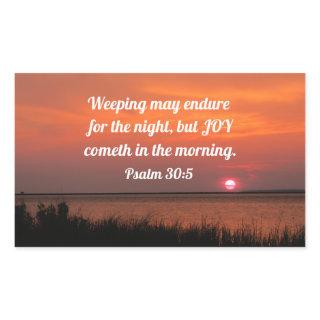 Psalm 30:5 Weeping may endure for the night Rectangular Sticker