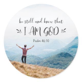 Psalm 46:10 Be Still and Know That I Am GOD Bible Classic Round Sticker