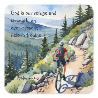 Psalm 46:1-3 "God is our refuge and strength,  Square Sticker