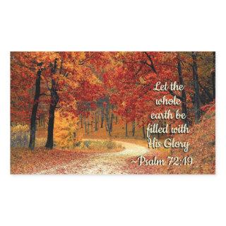 Psalm 72:19 Let the Earth be Filled with His Glory Rectangular Sticker