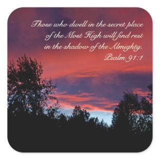 Psalm 91 Those who dwell in the secret place, Square Sticker