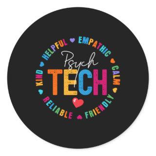 Psych Tech Appreciation Week Psychiatric Technicia Classic Round Sticker