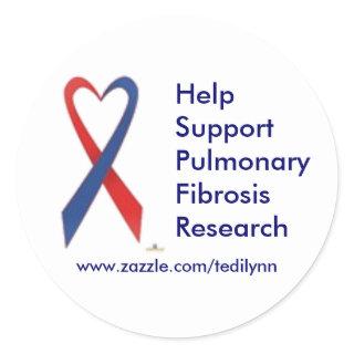 Pulmonary Fibrosis...sticker Classic Round Sticker