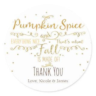 Pumpkin Spice & Everything Nice Fall Favor Classic Round Sticker