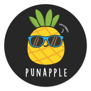 Pun-apple Funny Fruit Pineapple Pun Dark BG Classic Round Sticker