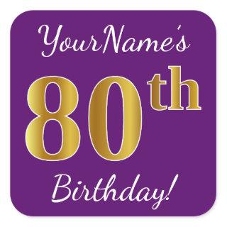 Purple, Faux Gold 80th Birthday + Custom Name Square Sticker
