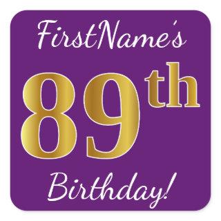 Purple, Faux Gold 89th Birthday + Custom Name Square Sticker