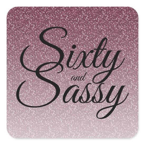 Purple Glitter Ombre 60 and Sassy 60th Birthday Square Sticker