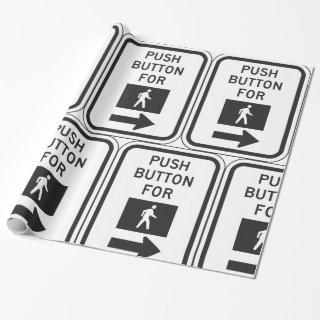 Push Button For Walk Pedestrian Crossing Sign