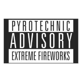 Pyrotechnic Advisory - Fireworks Extreme Rectangular Sticker
