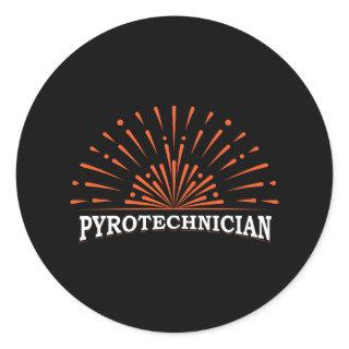 Pyrotechnician Crew Pyrotechnics Fireworks Pyro Classic Round Sticker