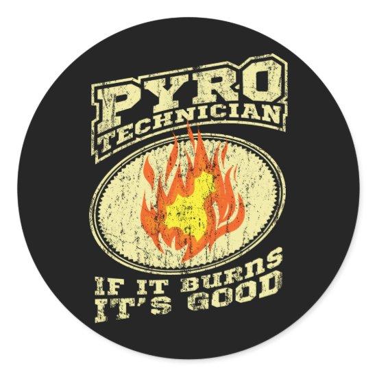 Pyrotechnician Crew Pyrotechnics Fireworks Pyro Classic Round Sticker