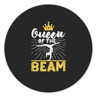 Queen of the beam Funny gymnast Fan Gymnastics Classic Round Sticker