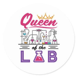 Queen of the Lab Laboratory Technician Scientist Classic Round Sticker