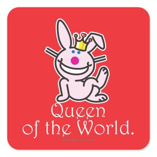 Queen Of The World Square Sticker