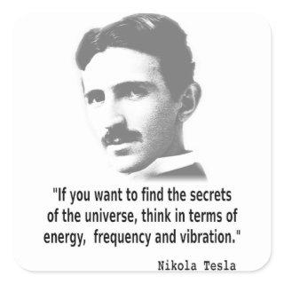 Quote By Nikola Tesla Square Sticker