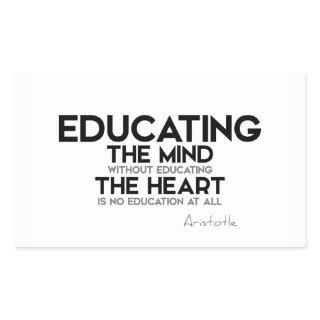 QUOTES: Aristotle: Educating mind, heart Rectangular Sticker