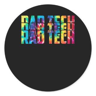 Rad Tech Radiologic Appreciation Day Tie Dye Techn Classic Round Sticker