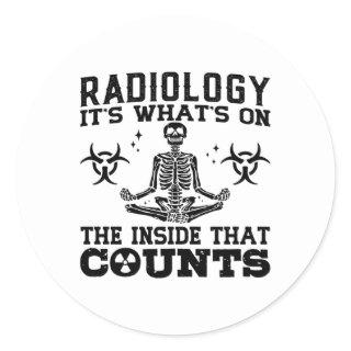 Radiology It's What's On The Technologist Xray Classic Round Sticker