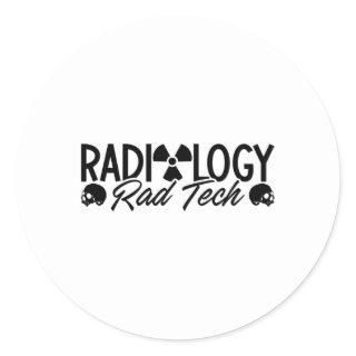Radiology Tech Rad Medicine Xray Technologist Classic Round Sticker
