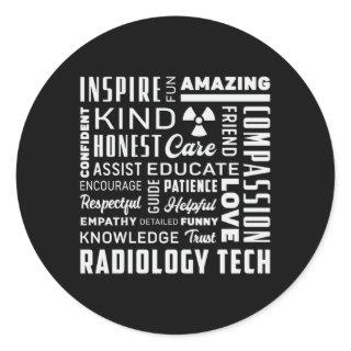 Radiology Tech Technologist Rad Tech X-Ray Techs Classic Round Sticker
