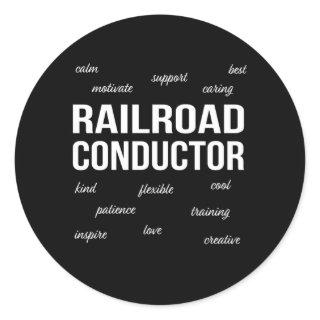 Railroad Conductor Appreciation Classic Round Sticker