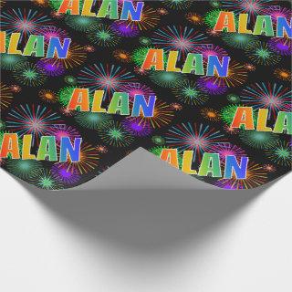 Rainbow First Name "ALAN" + Fireworks