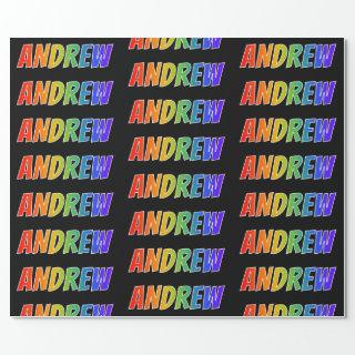 Rainbow First Name "ANDREW"; Fun & Colorful