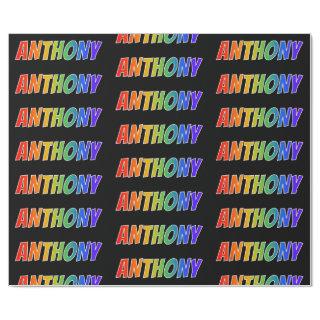Rainbow First Name "ANTHONY"; Fun & Colorful