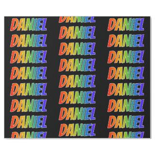 Rainbow First Name "DANIEL"; Fun & Colorful