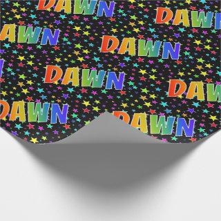 Rainbow First Name "DAWN" + Stars