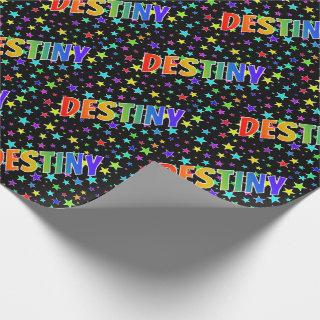 Rainbow First Name "DESTINY" + Stars