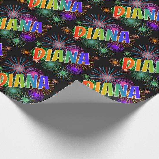 Rainbow First Name "DIANA" + Fireworks