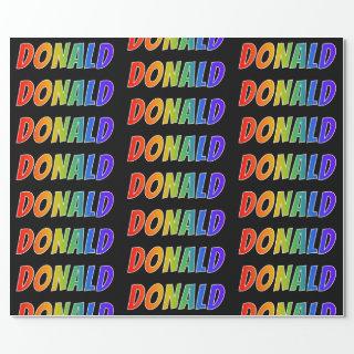 Rainbow First Name "DONALD"; Fun & Colorful