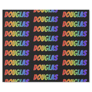 Rainbow First Name "DOUGLAS"; Fun & Colorful