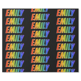 Rainbow First Name "EMILY"; Fun & Colorful